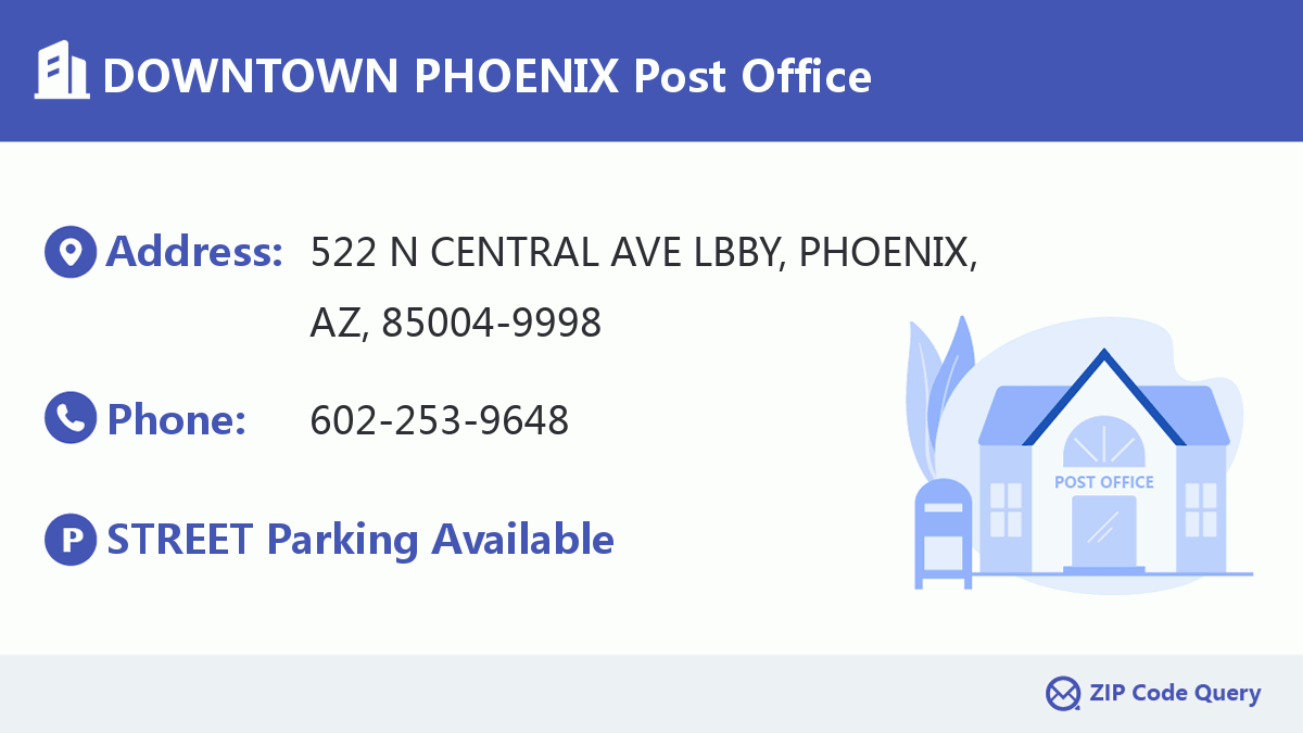 Post Office:DOWNTOWN PHOENIX